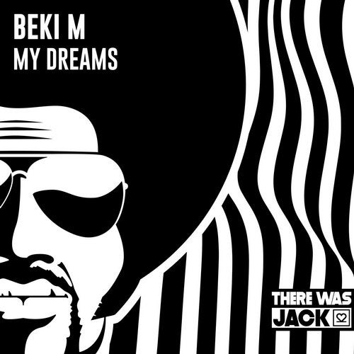 Beki M - My Dreams (Original Mix)