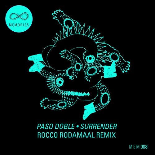 Paso Doble - Surrender (Rocco Rodamaal Remix)