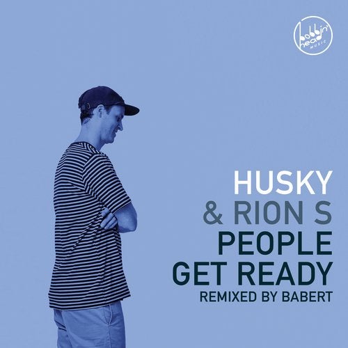 Husky, Rion S - People Get Ready (Babert Soul Mix)