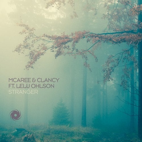 McAree & Clancy Feat. Lelu Ohlson - Stranger (Extended Mix)