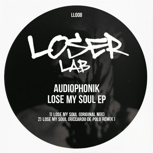 Audiophonik - Lose My Soul (Original Mix)