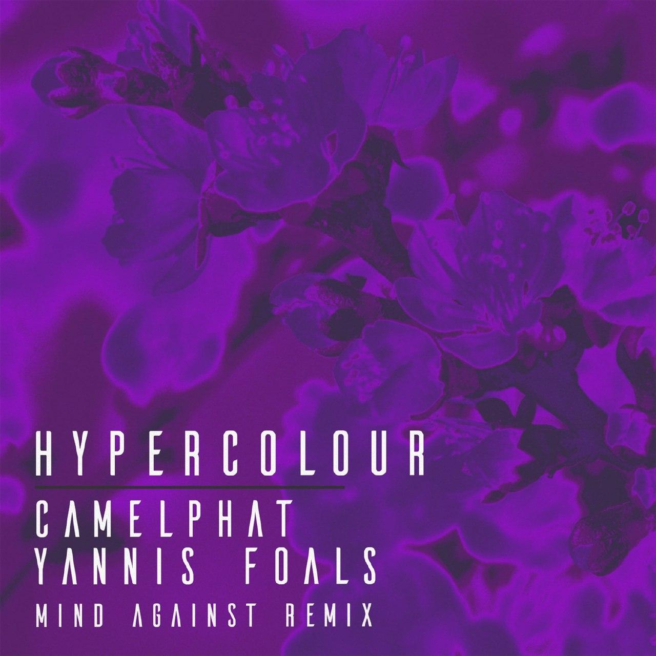 CamelPhat feat. Yannis - Hypercolour (Mind Against Remix)