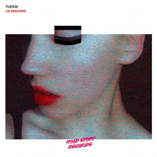 Tuense - Lie Machine (Original Mix)