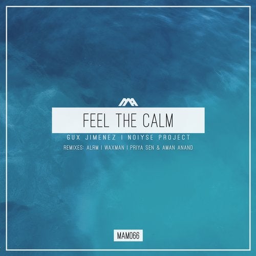 Gux Jimenez, Noise Project - Feel The Calm (Original Mix)