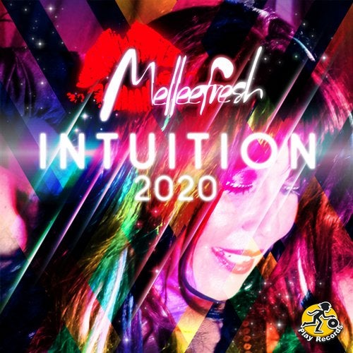 Melleefresh - Intuition (Melleefresh 2020 Remix)