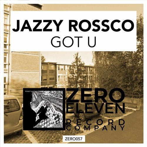 Jazzy Rossco - Got U (Original Mix)