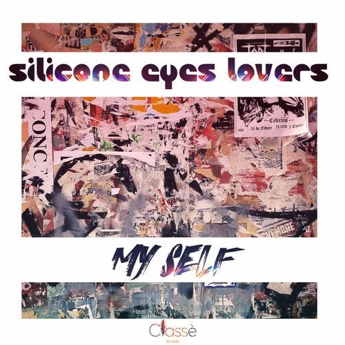 Silicone Eyes Lovers - My Self (Jo Paciello Remix)