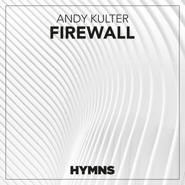 Andy Kulter - Firewall (Extended Mix)