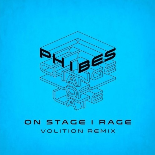 Phibes - On Stage I Rage (Volition Remix)