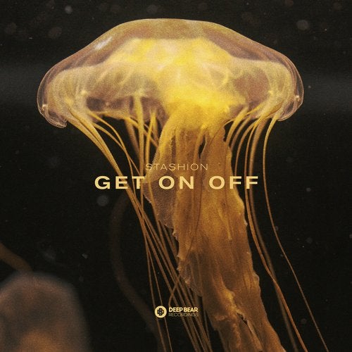 Stashion - Get On Off (Original Mix)