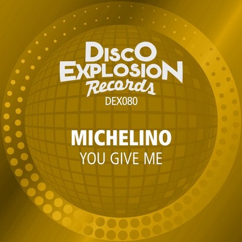 Michelino - You Give Me (Extended Mix)