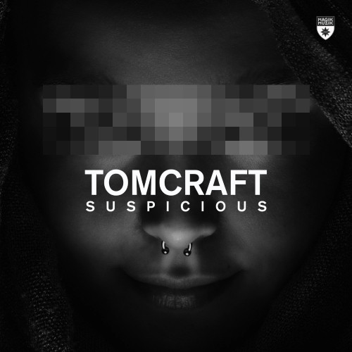 Tomcraft - Suspicious (Extended Club Mix)
