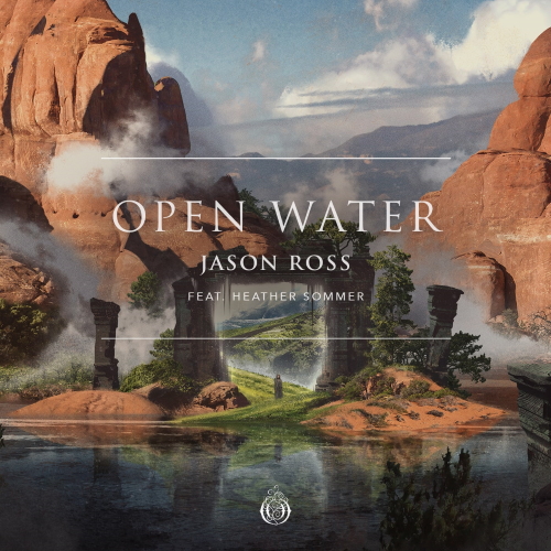 Jason Ross & Heather Sommer - Open Water (Original Mix)