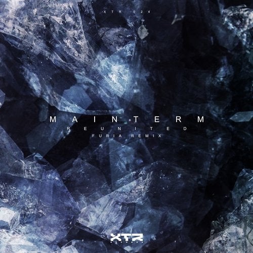 Mainterm - Reunited (Furia Remix)