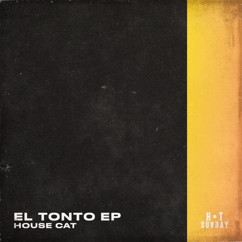 House Cat - El Tonto (Extended Mix)