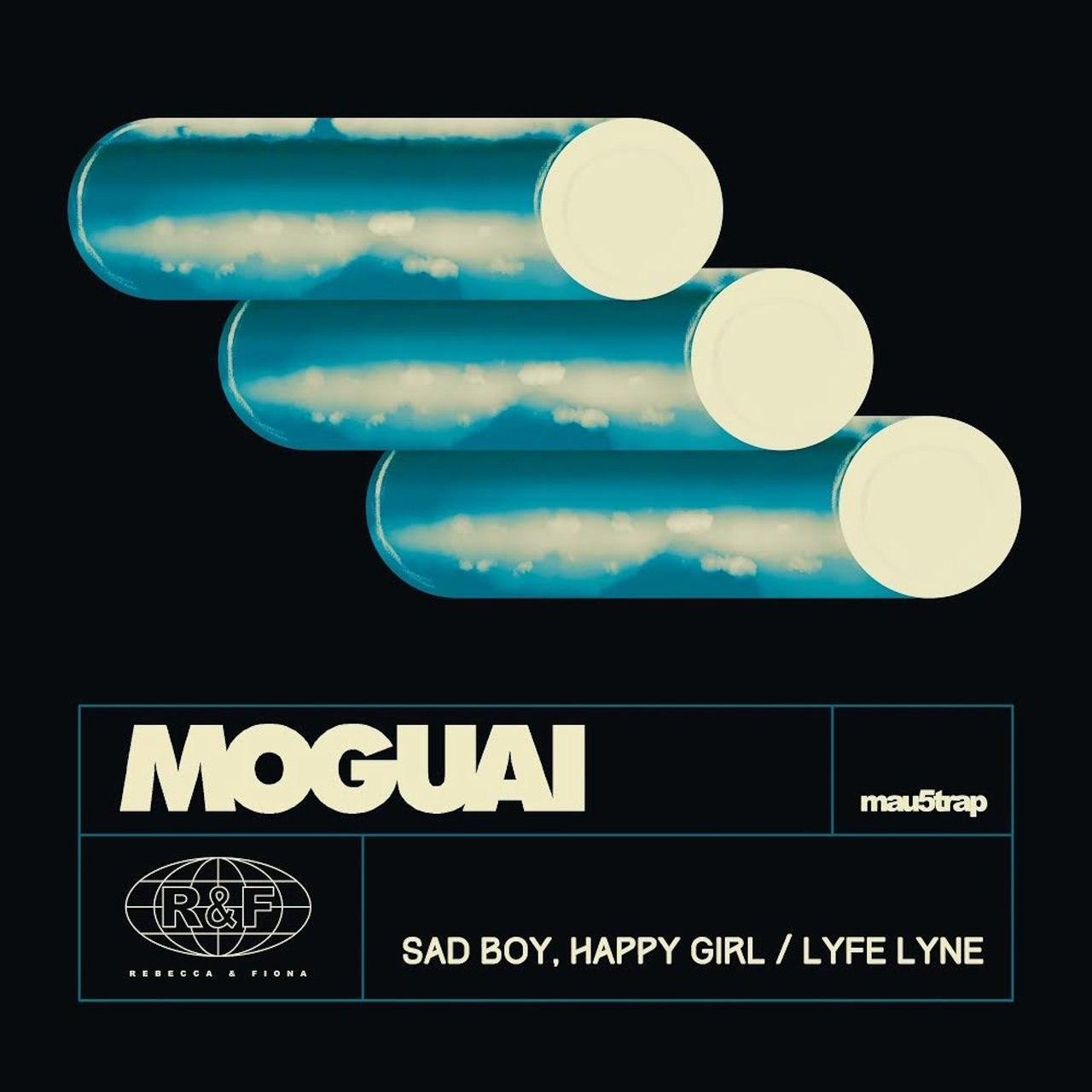 Moguai x Rebecca & Fiona - Sad Boy, Happy Girl (Original Mix)