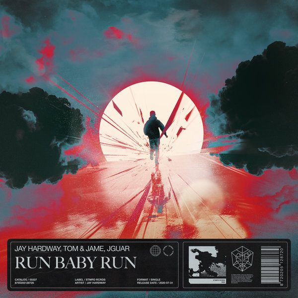 Jay Hardway, Tom & Jame, Jguar - Run Baby Run (Extended Mix)