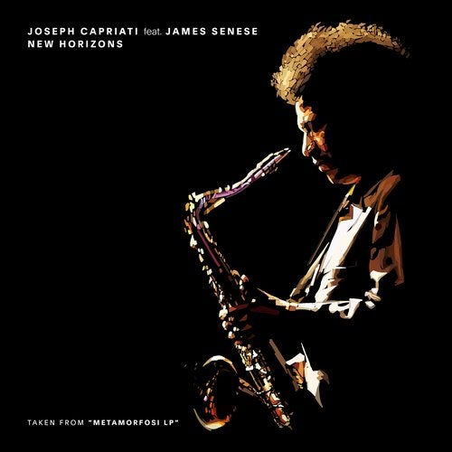 Joseph Capriati - New Horizons feat. James Senese (Original Mix)