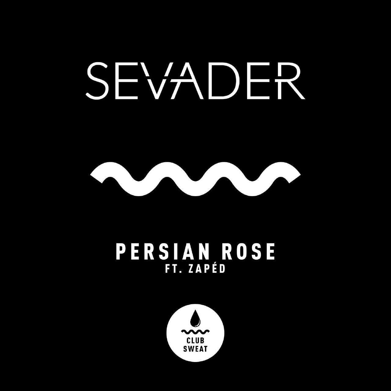 Sevader feat. ZapeD - Persian Rose (Extended Mix)