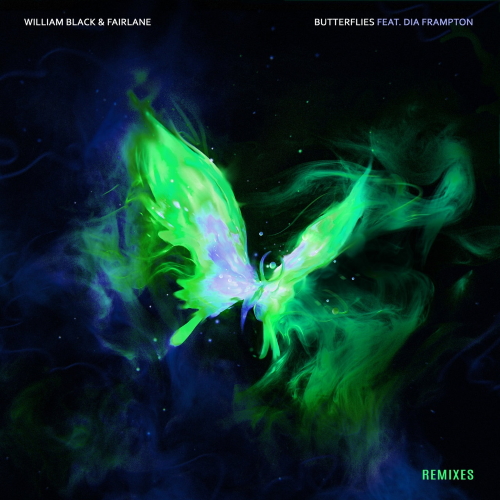 William Black & Fairlane, Dia Frampton - Butterflies (Mazare Remix)