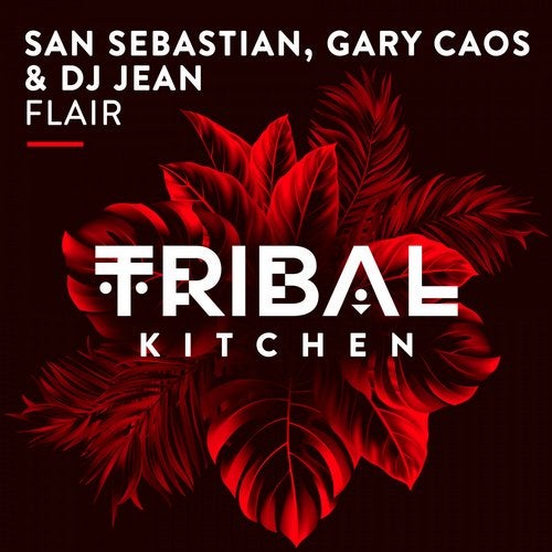 San Sebastian, Gary Caos, DJ Jean - Flair (Original Mix)
