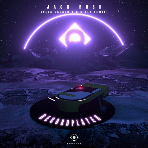 Jack Rush - Recordplayer (Resa Dadash & Big Aly Extended Remix)