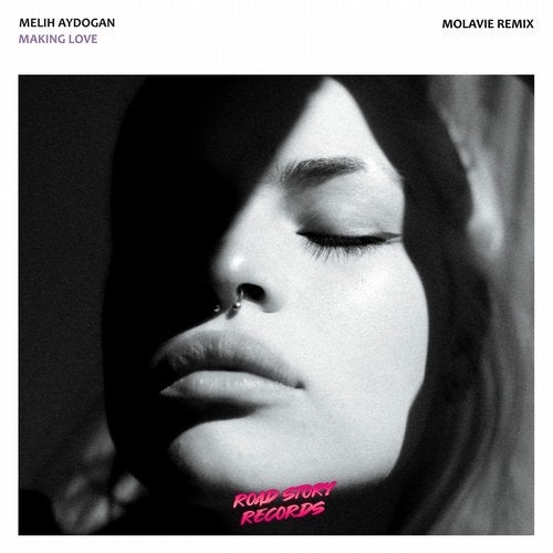 Melih Aydogan - Making Love (Molavie Remix)