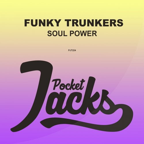 Funky Trunkers - Soul Power (Original Mix)