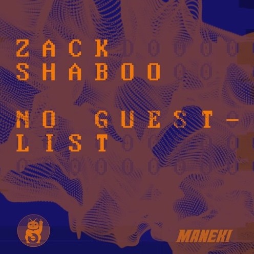Zack Shaboo - No Guestlist (Original Mix)