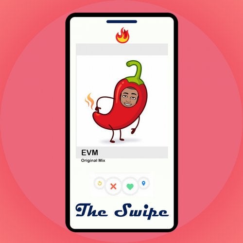 EvM - The Swipe (Extended Version)