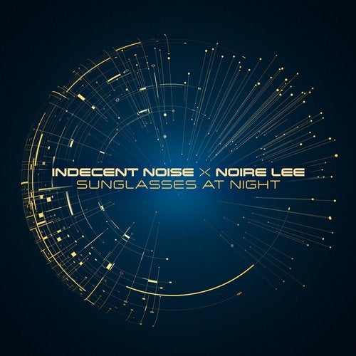 Indecent Noise, Noire Lee - Sunglasses at Night (Extended Deep Vision)