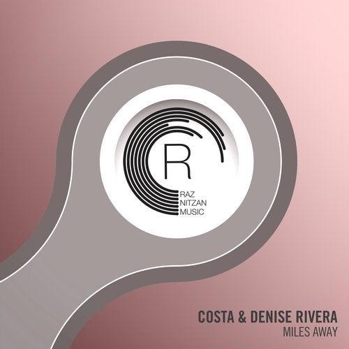 Costa & Denise Rivera - Miles Away (Extended Mix)