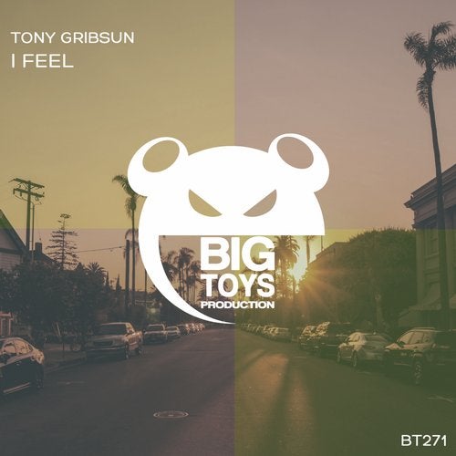 Tony Gribsun - I Feel (Original Mix)