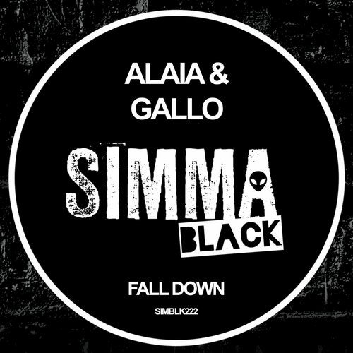 Alaia & Gallo - Fall Down (Original Mix)