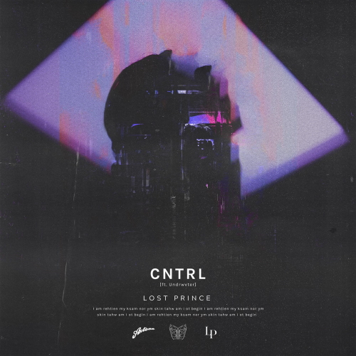 Lost Prince & Undrwvter - Cntrl (Extended Mix)