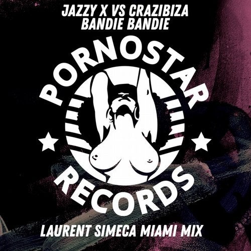 Jazzy X, Crazibiza - Bandie Bandie (Laurent Simeca Miami Mix)