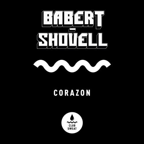 Babert & Shovell - Corazon (Original Mix)