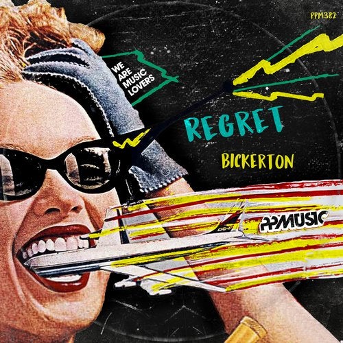 Bickerton - Regret (Original Mix)