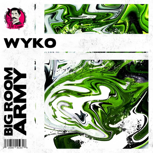 Wyko - Big Room Army (Extended Mix)