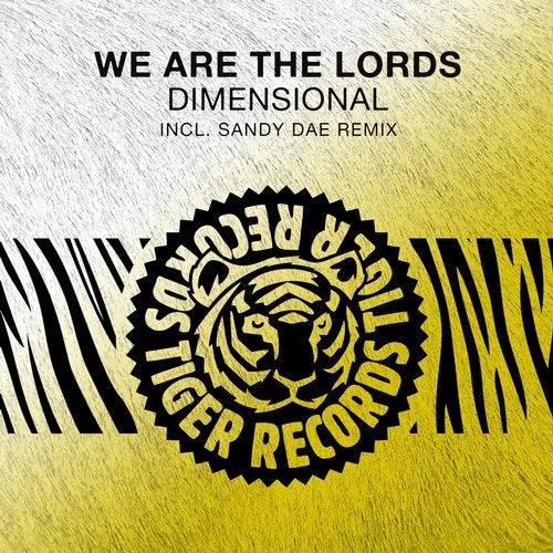 We Are The Lords - Dimensional (Original Mix)