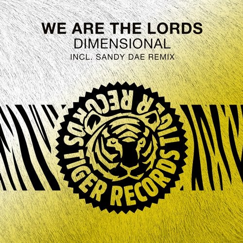 We Are The Lords - Dimensional (Sandy Dae Remix)