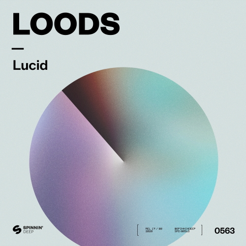 Loods - Lucid (Extended Mix)