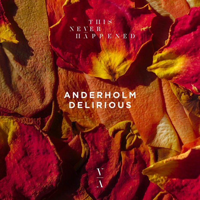 Anderholm feat. Alexandra Pride - Delirious (Original Mix)