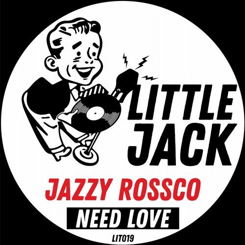 Jazzy Rossco - Need Love (Original Mix)