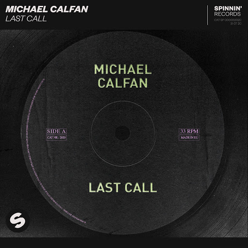 Michael Calfan - Last Call (2013 Version)