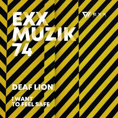 Deaf Lion - I Want To Feel Safe (Original Mix)