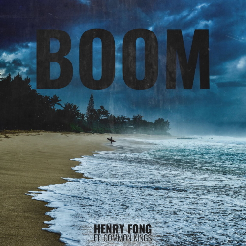 Henry Fong & Common Kings - Boom (Original Mix)