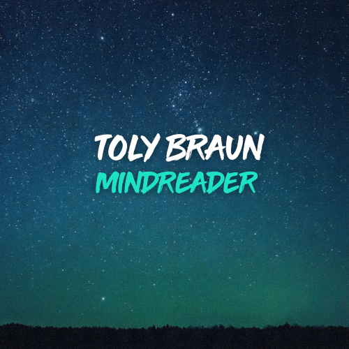 Toly Braun - Mindreader (Original Mix)