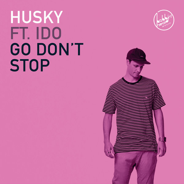 Husky feat. iDo - Go Don't Stop (Extended Mix)