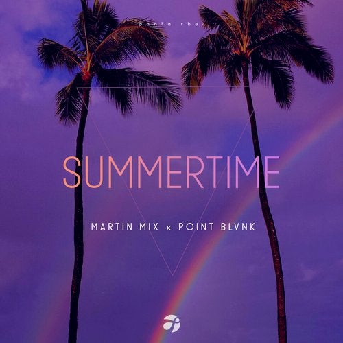 Point Blvnk, Martin Mix - Summertime (Extended Mix)